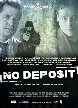 No Deposit  (2015) - 毒蛇电影