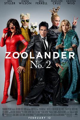 超级名模2 Zoolander 2 (2016) - 毒蛇电影