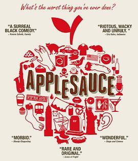 苹果酱 Applesauce (2015) - 毒蛇电影