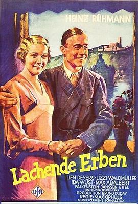 大笑的继承人 Lachende Erben (1933) - 毒蛇电影