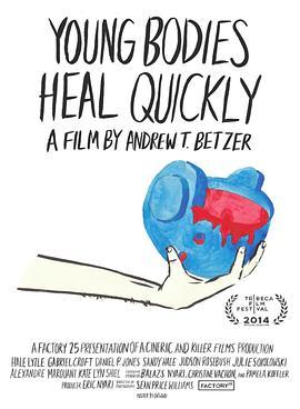 年轻的身体很快愈合 Young Bodies Heal Quickly (2014) - 毒蛇电影