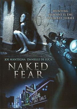 赤裸反击 Naked Fear (2007) - 毒蛇电影