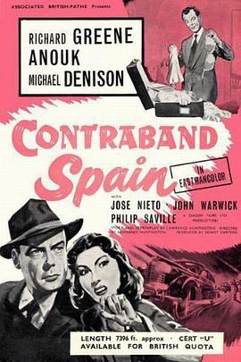 西班牙禁运品 Contraband Spain (1955) - 毒蛇电影