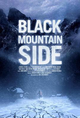 黑暗山腰 Black Mountain Side (2014) - 毒蛇电影