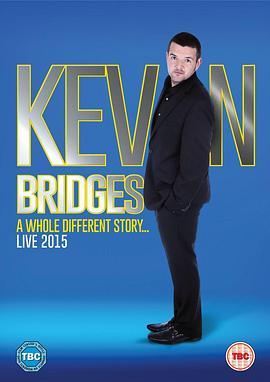 Kevin Bridges Live: A Whole Different Story  (2015) - 毒蛇电影