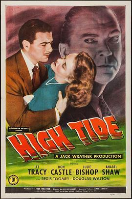 涨潮 High Tide (1947) - 毒蛇电影