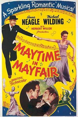 五月千金 Maytime in Mayfair (1949) - 毒蛇电影