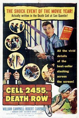 死刑悍匪 Cell 2455 Death Row (1955) - 毒蛇电影