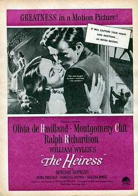 女继承人 The Heiress (1949) - 毒蛇电影