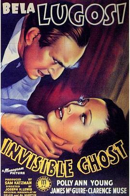 无形幽灵 Invisible Ghost (1941) - 毒蛇电影