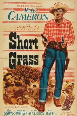 虎跃龙腾 Short Grass (1950) - 毒蛇电影