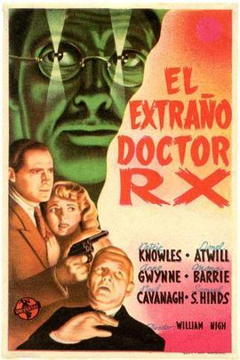 白衣复仇者 The Strange Case of Doctor Rx (1942) - 毒蛇电影