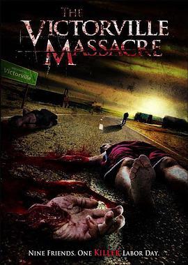 维多村大屠杀 The Victorville Massacre (2010) - 毒蛇电影