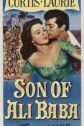 阿里巴巴之子 Son of Ali Baba (1952) - 毒蛇电影