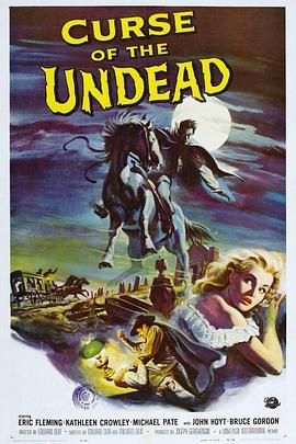 活死人的诅咒 Curse Of The Undead (1959) - 毒蛇电影