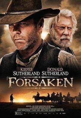 遗弃 Forsaken (2015) - 毒蛇电影