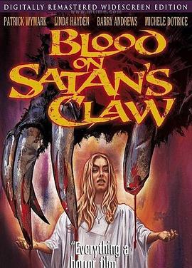 撒旦之鸦 Blood on Satan's Claw (1971) - 毒蛇电影