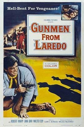 Gunmen from Laredo  (1959) - 毒蛇电影