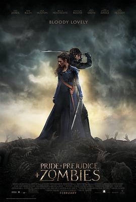 傲慢与偏见与僵尸 Pride and Prejudice and Zombies (2016) - 毒蛇电影