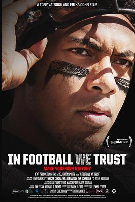 我们信仰橄榄球 In Football We Trust (2014) - 毒蛇电影