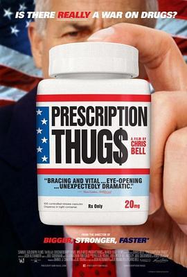 处方暴徒 Prescription Thugs (2016) - 毒蛇电影