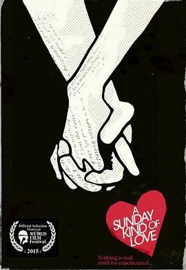 周日般的爱情 A Sunday Kind of Love (2015) - 毒蛇电影