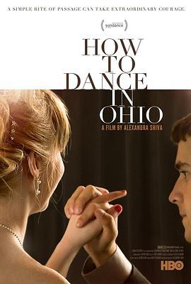 如何在俄亥俄州跳舞 How to Dance in Ohio (2015) - 毒蛇电影