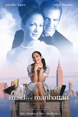 曼哈顿女佣 Maid in Manhattan (2002) - 毒蛇电影