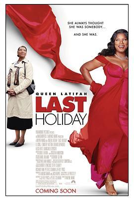 最后的假期 Last Holiday (2006) - 毒蛇电影