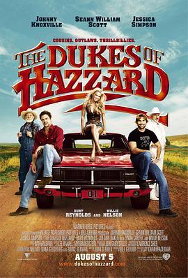 正义前锋 The Dukes of Hazzard (2005) - 毒蛇电影