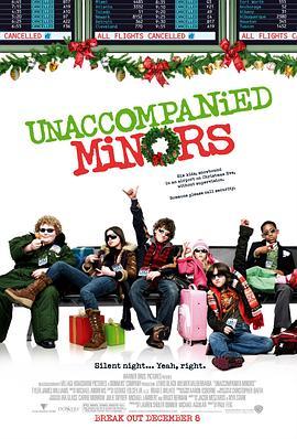 无人陪伴的儿童 Unaccompanied Minors (2006) - 毒蛇电影