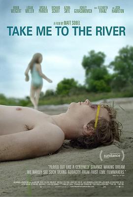 往事如河 Take Me to the River (2015) - 毒蛇电影