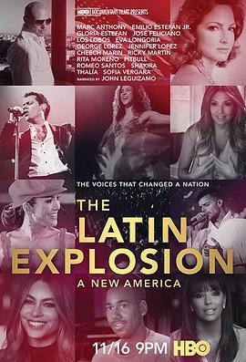 The Latin Explosion: A New America  (2015) - 毒蛇电影