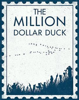 百万金鸭 The Million Dollar Duck (2016) - 毒蛇电影