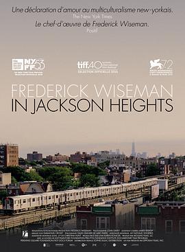 在杰克逊高地 In Jackson Heights (2015) - 毒蛇电影