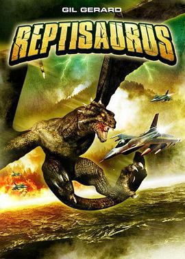 Reptisaurus  (2009) - 毒蛇电影