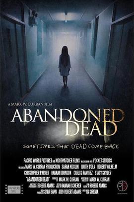 Abandoned Dead  (2015) - 毒蛇电影