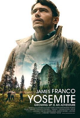 约塞米蒂 Yosemite (2015) - 毒蛇电影