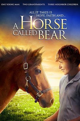 一匹叫做熊的马 A Horse Called Bear (2015) - 毒蛇电影