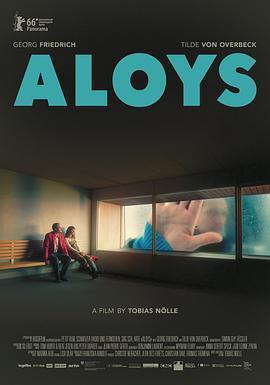 阿洛伊斯 Aloys (2016) - 毒蛇电影