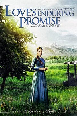 爱是永恒承诺 Love's Enduring Promise (2004) - 毒蛇电影