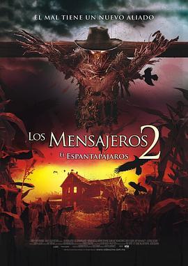 鬼使神差2 Messengers 2: The Scarecrow (2009) - 毒蛇电影