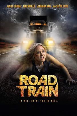 公路列车 Road Train (2010) - 毒蛇电影