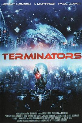 星际征服者 The Terminators (2009) - 毒蛇电影