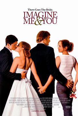 四角关系 Imagine Me & You (2005) - 毒蛇电影