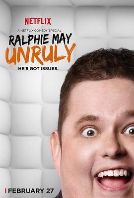 Ralphie May: Unruly  (2015) - 毒蛇电影