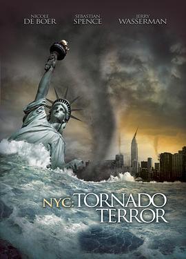 暴风危城 NYC: Tornado Terror (2008) - 毒蛇电影