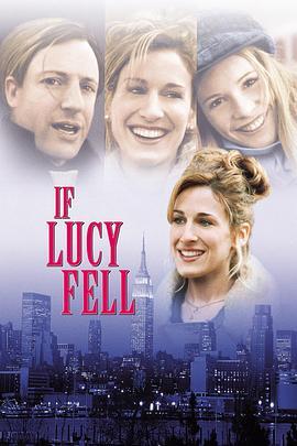 爱在布鲁克林桥 If Lucy Fell (1996) - 毒蛇电影