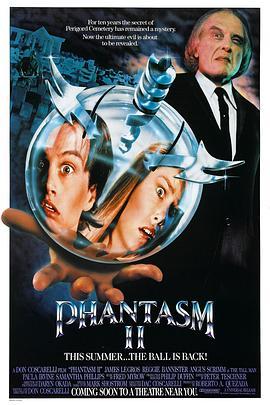 鬼追人2 Phantasm II (1988) - 毒蛇电影