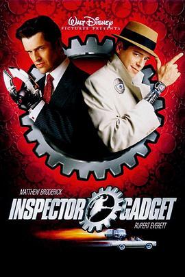 神探加吉特 Inspector Gadget (1999) - 毒蛇电影